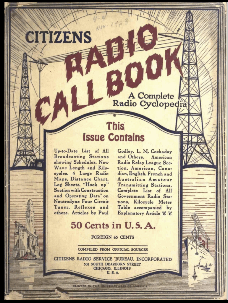 Cover of the “Citizens Radio Call Book,” subtitled “A Complete Radio Cyclopedia.” The cover features large text and illustrations of two tall radio towers connected by wires. It includes a list of contents such as broadcasting station schedules, radio maps, construction and operating data, articles on radio circuits, and lists of government and amateur transmitting stations. The issue is priced at 50 cents in the U.S. and 65 cents for foreign buyers. Published by the Citizens Radio Service Bureau, Chicago, Illinois, and marked “Compiled from official sources.” A small image of a steamship appears in the lower-right corner. The date “Nov. 1923” is handwritten at the top.